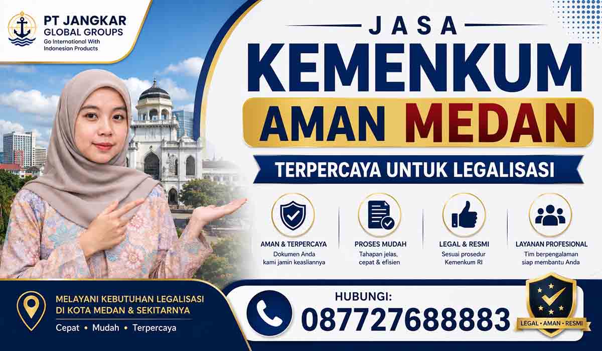 Jasa Kemenkum Aman Medan Terpercaya untuk Legalisasi