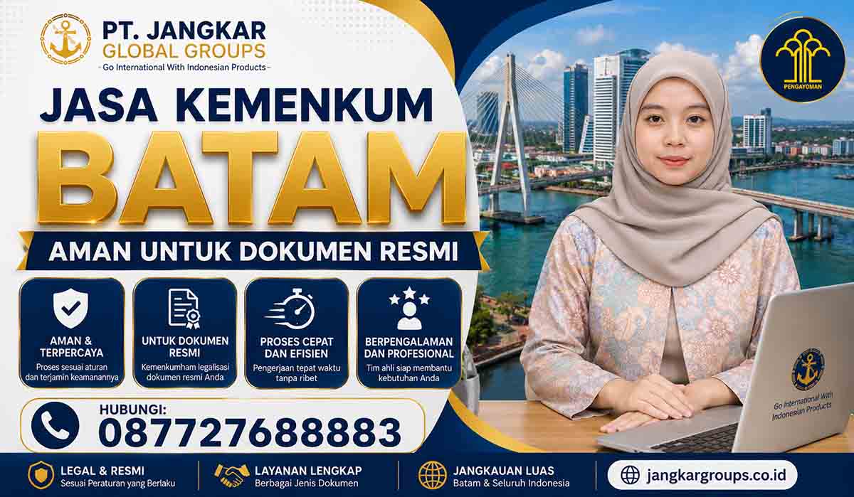 Jasa Kemenkum Batam Aman untuk Dokumen Resmi
