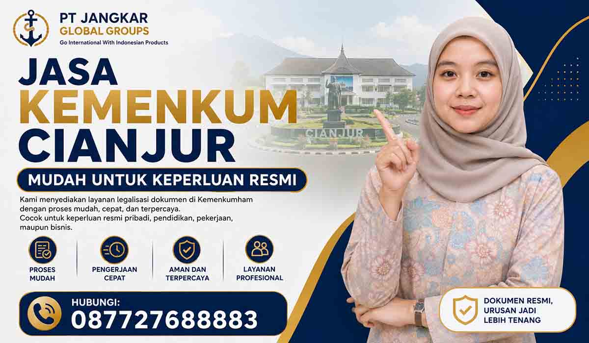 Jasa Kemenkum Cianjur Mudah untuk Keperluan Resmi