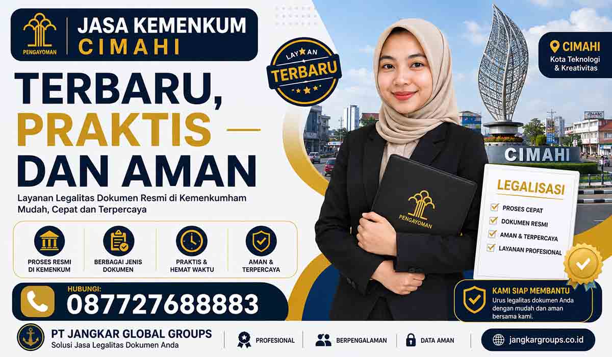 Jasa Kemenkum Cimahi Terbaru, Praktis dan Aman