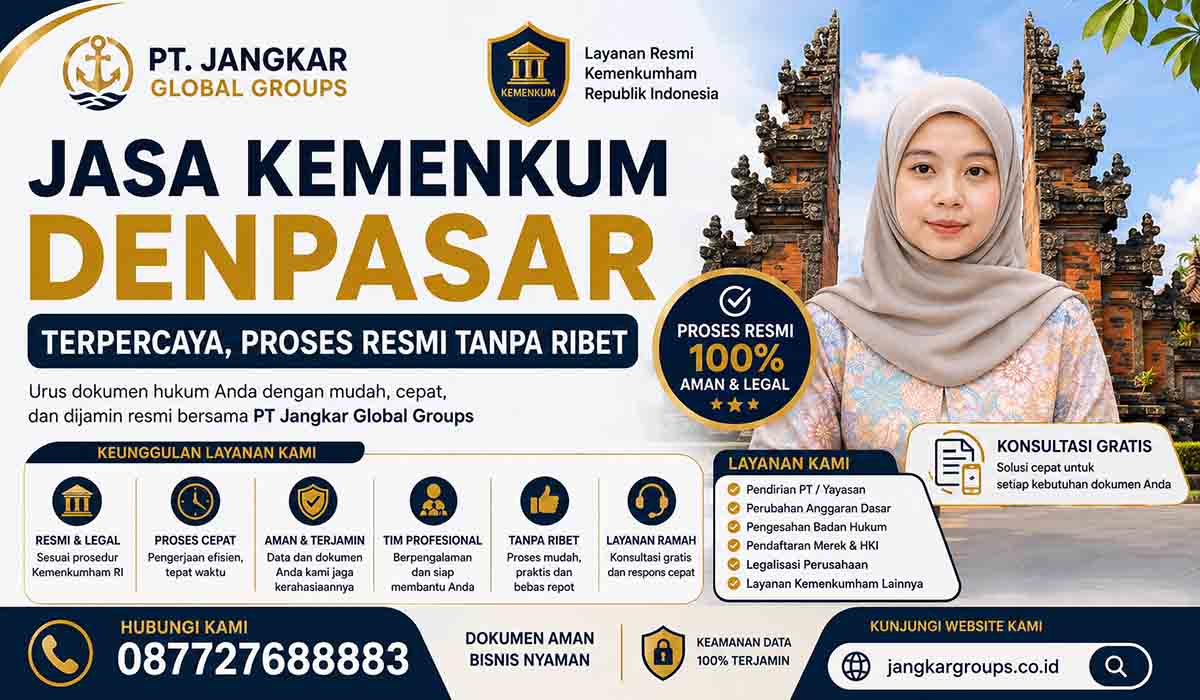 Jasa Kemenkum Denpasar Terpercaya Proses Resmi Tanpa Ribet