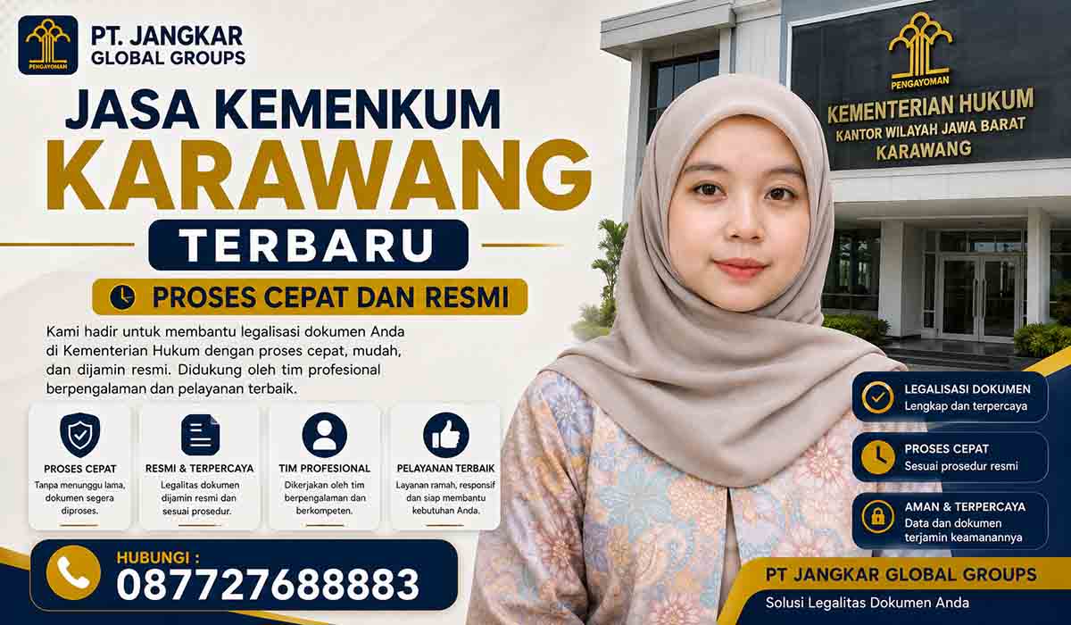 Jasa Kemenkum Karawang Terbaru Proses Cepat dan Resmi