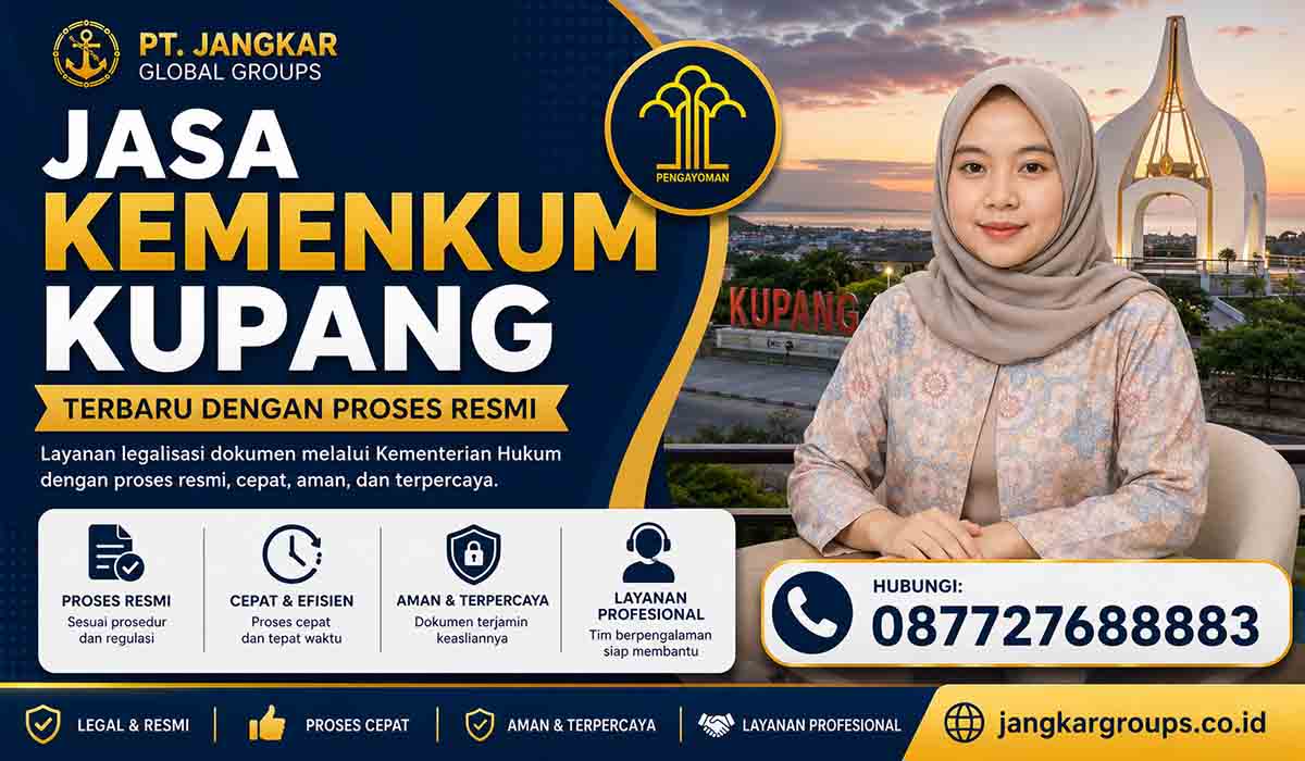 Jasa Kemenkum Kupang Terbaru dengan Proses Resmi