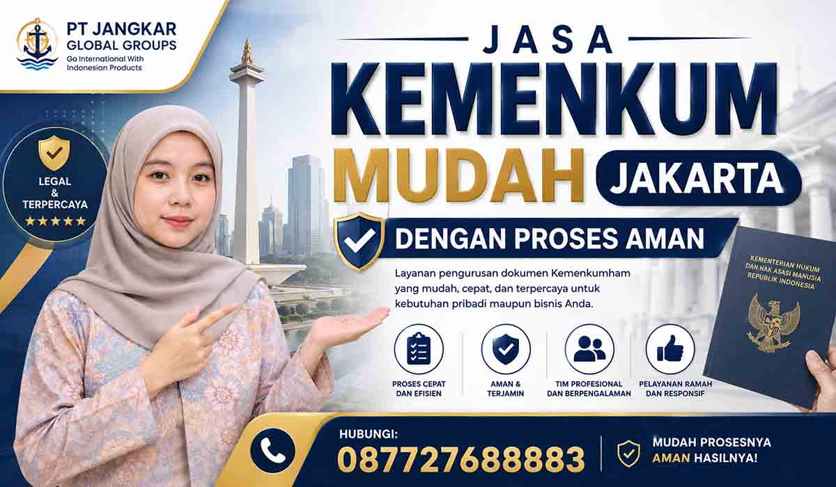 Jasa Kemenkum Mudah Jakarta dengan Proses Aman