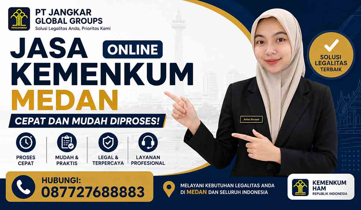 Jasa Kemenkum Online Medan Cepat dan Mudah Diproses