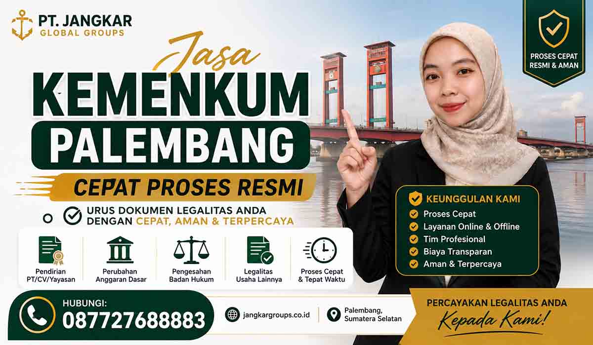 Jasa Kemenkum Palembang Cepat Proses Resmi