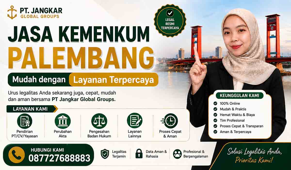 Jasa Kemenkum Palembang Mudah dengan Layanan Terpercaya