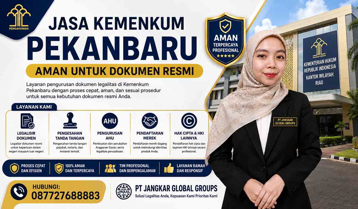 Jasa Kemenkum Pekanbaru Aman untuk Dokumen Resmi