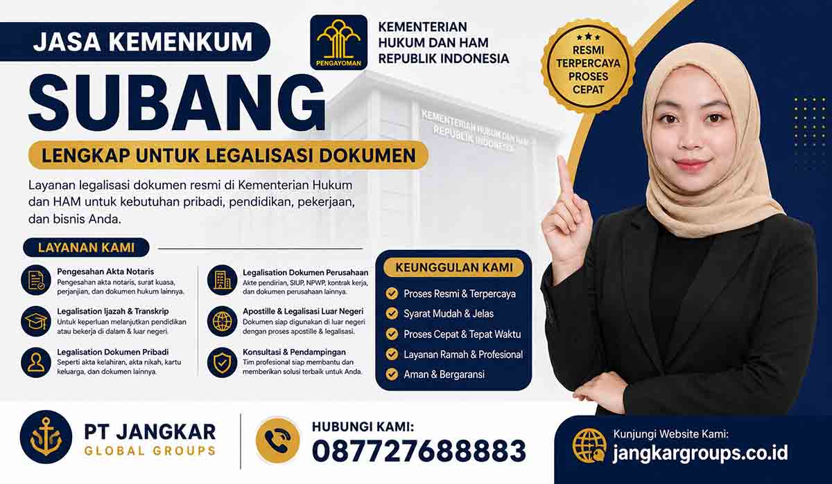 Jasa Kemenkum Subang Lengkap untuk Legalisasi Dokumen
