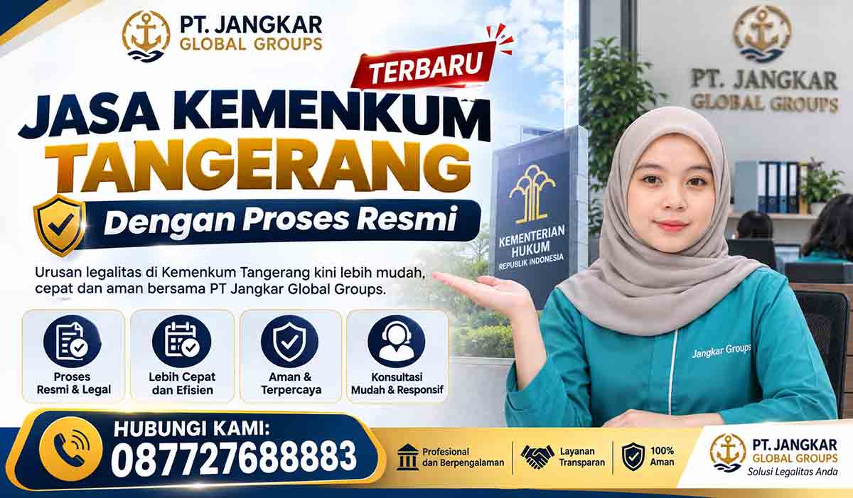 Jasa Kemenkum Tangerang Terbaru dengan Proses Resmi