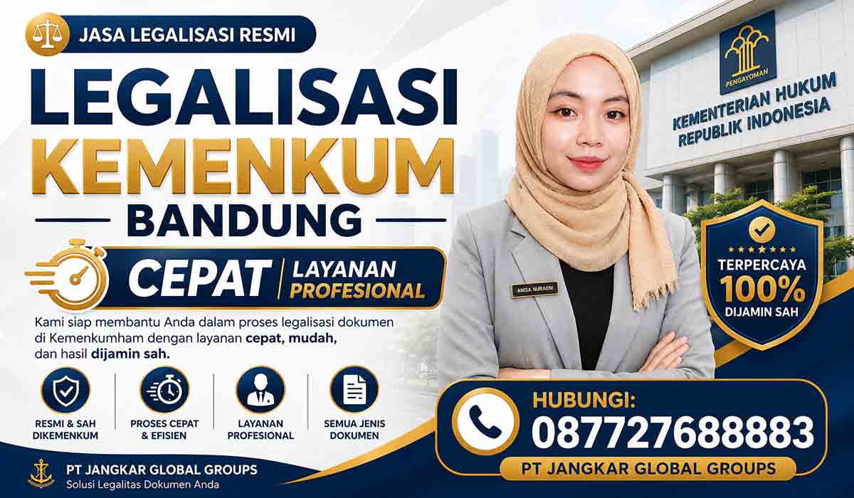 Legalisasi Kemenkum Bandung Cepat Layanan Profesional