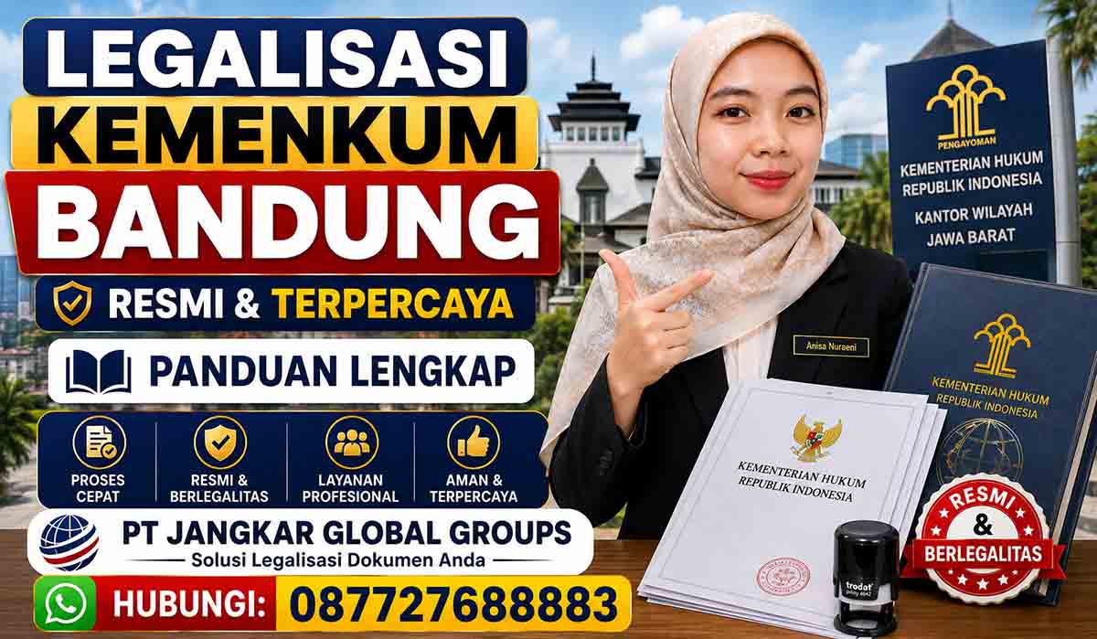Legalisasi Kemenkum Bandung Resmi Panduan Lengkap