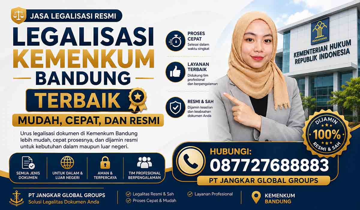Legalisasi Kemenkum Bandung Terbaik Mudah, Cepat, dan Resmi