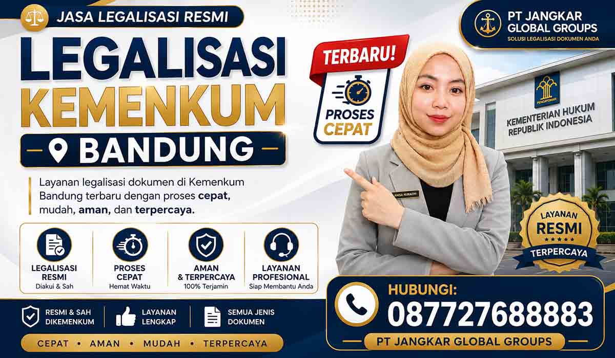 Legalisasi Kemenkum Bandung Terbaru, Proses Cepat