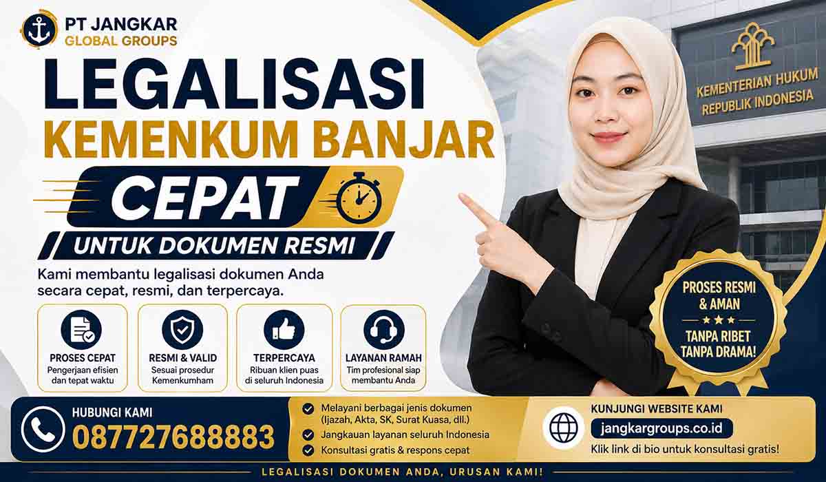 Legalisasi Kemenkum Banjar Cepat untuk Dokumen Resmi