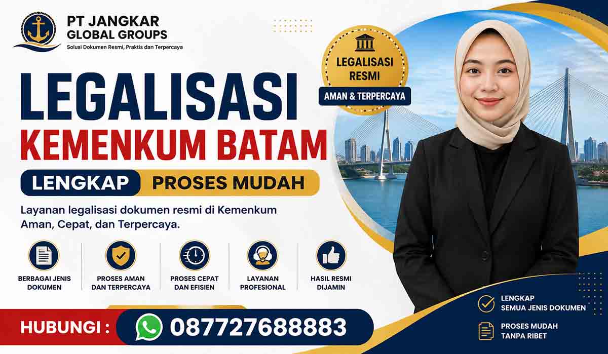 Legalisasi Kemenkum Batam Lengkap Proses Mudah