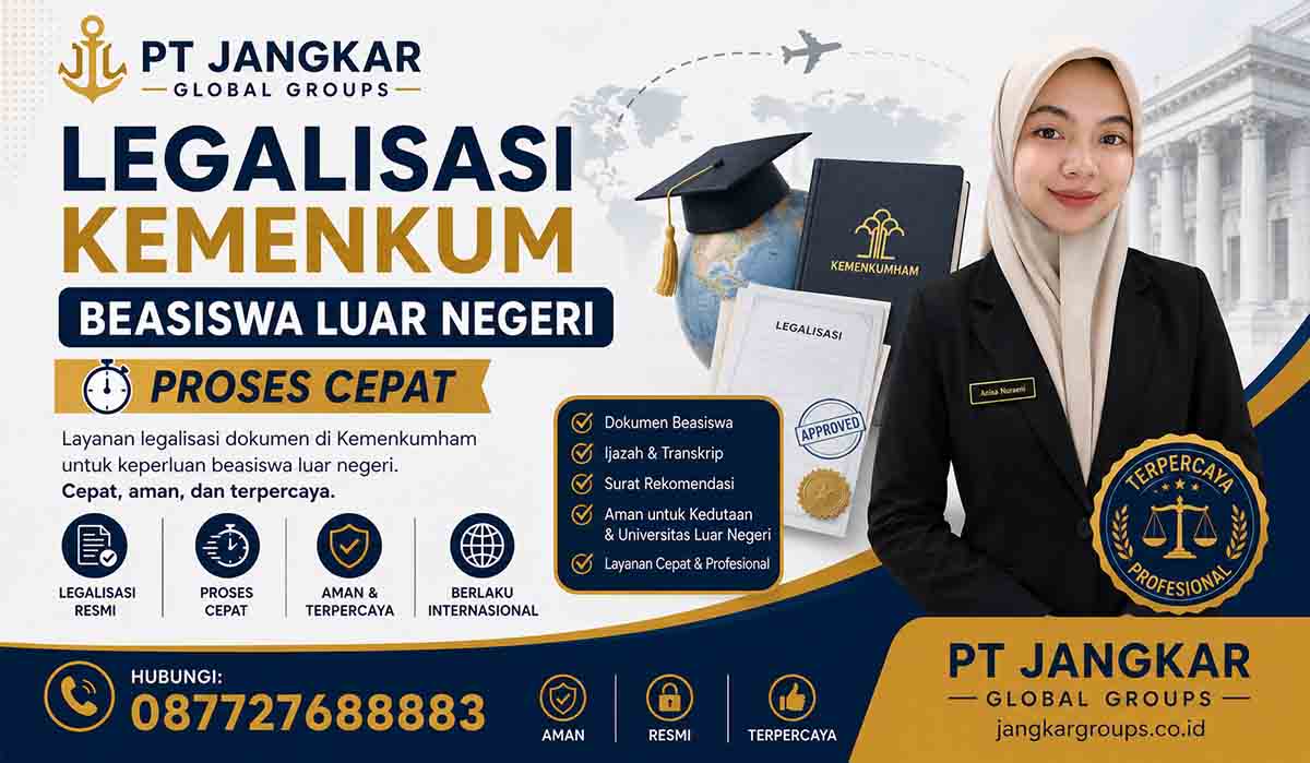 Legalisasi Kemenkum Beasiswa Luar Negeri Proses Cepat