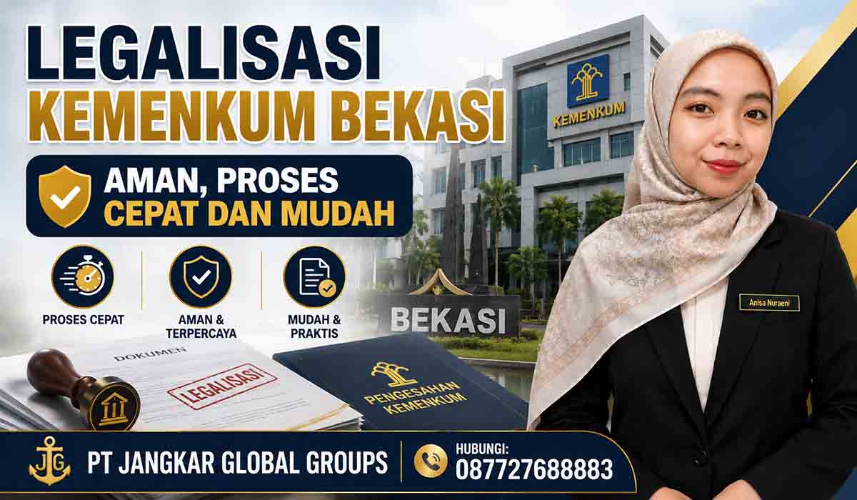 Legalisasi Kemenkum Bekasi Aman Proses Cepat dan Mudah