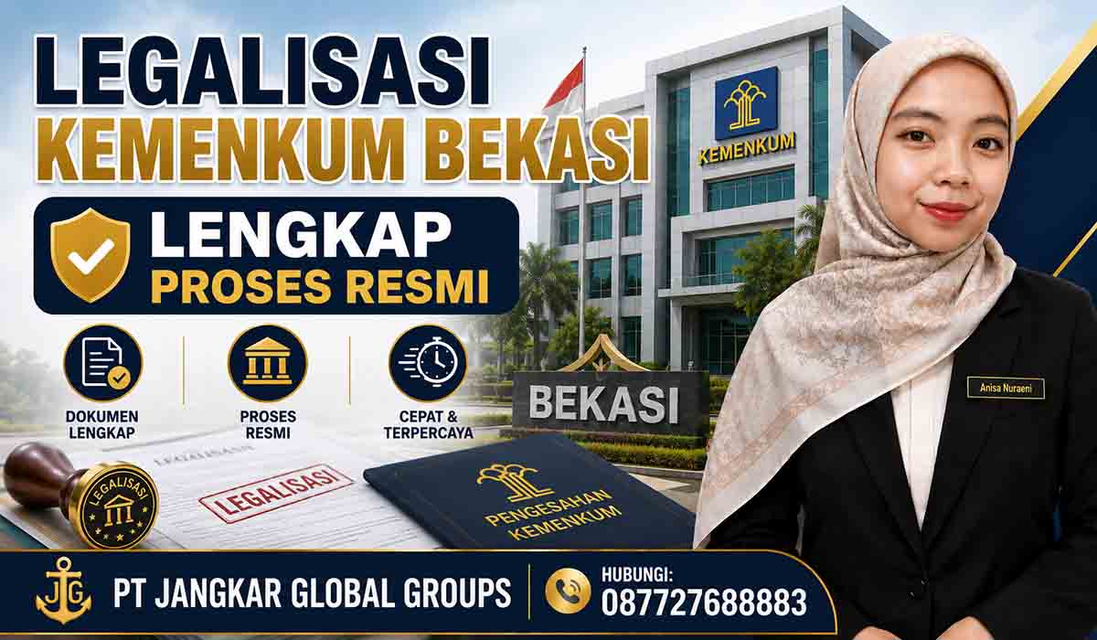 Legalisasi Kemenkum Bekasi Lengkap Proses Resmi