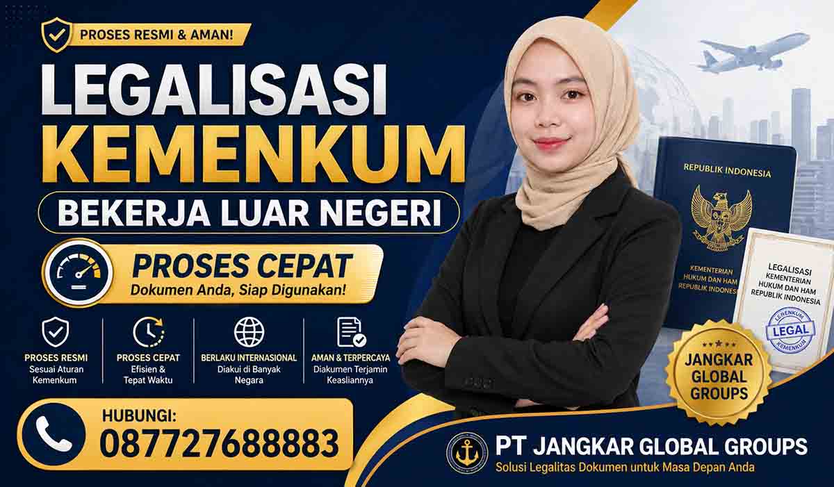 Legalisasi Kemenkum Bekerja Luar Negeri Proses Cepat
