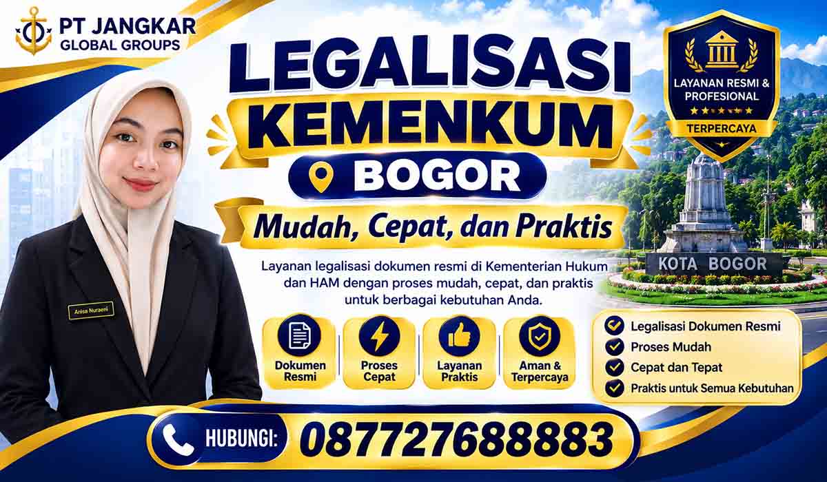 Legalisasi Kemenkum Bogor Mudah, Cepat, dan Praktis