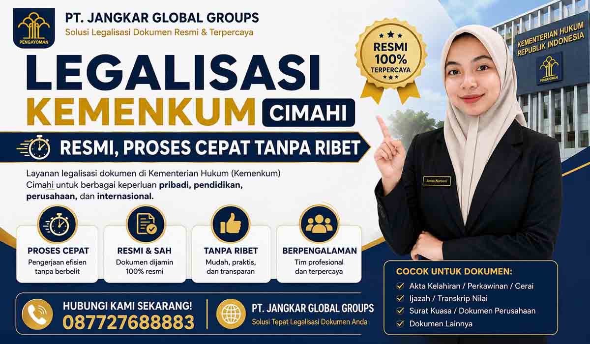 Legalisasi Kemenkum Cimahi Resmi, Proses Cepat Tanpa Ribet