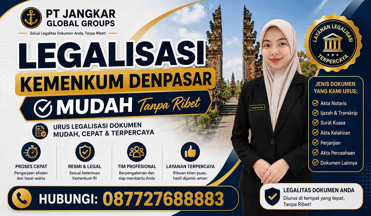 Legalisasi Kemenkum Denpasar Mudah Tanpa Ribet