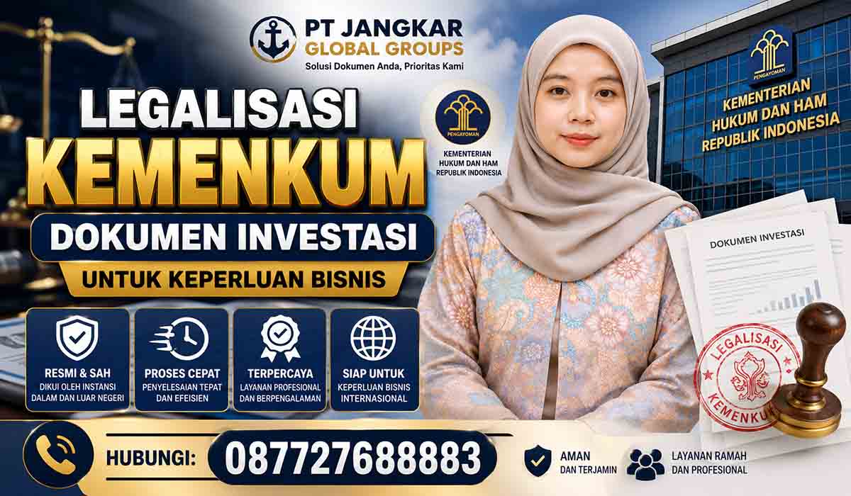 Legalisasi Kemenkum Dokumen Investasi untuk Keperluan Bisnis