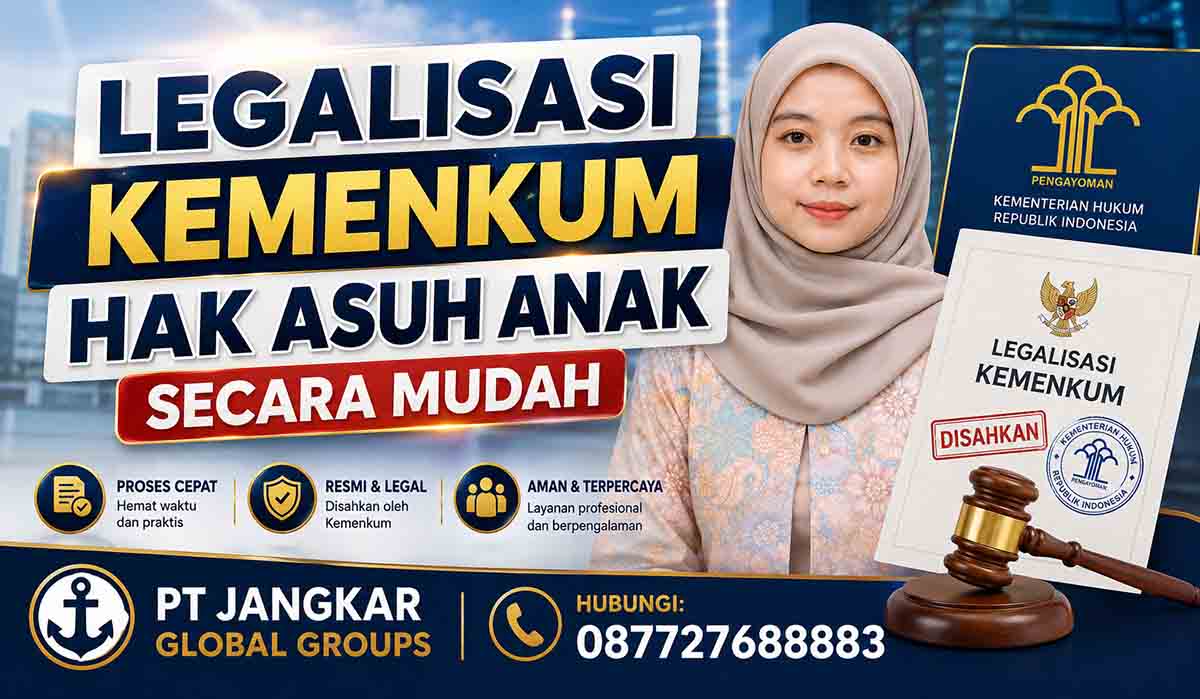 Legalisasi Kemenkum Hak Asuh Anak Secara Mudah