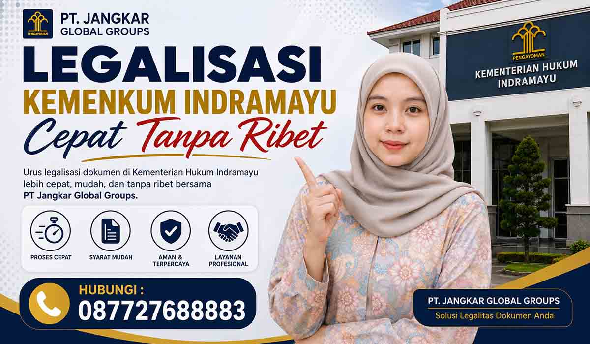 Legalisasi Kemenkum Indramayu Cepat Tanpa Ribet