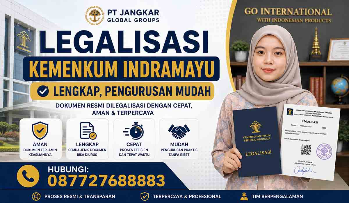 Legalisasi Kemenkum Indramayu Lengkap Pengurusan Mudah