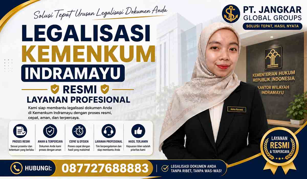 Legalisasi Kemenkum Indramayu Resmi Layanan Profesional