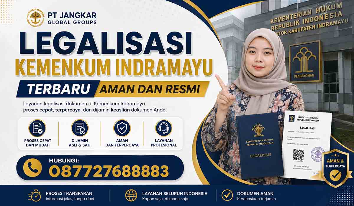 Legalisasi Kemenkum Indramayu Terbaru Aman dan Resmi
