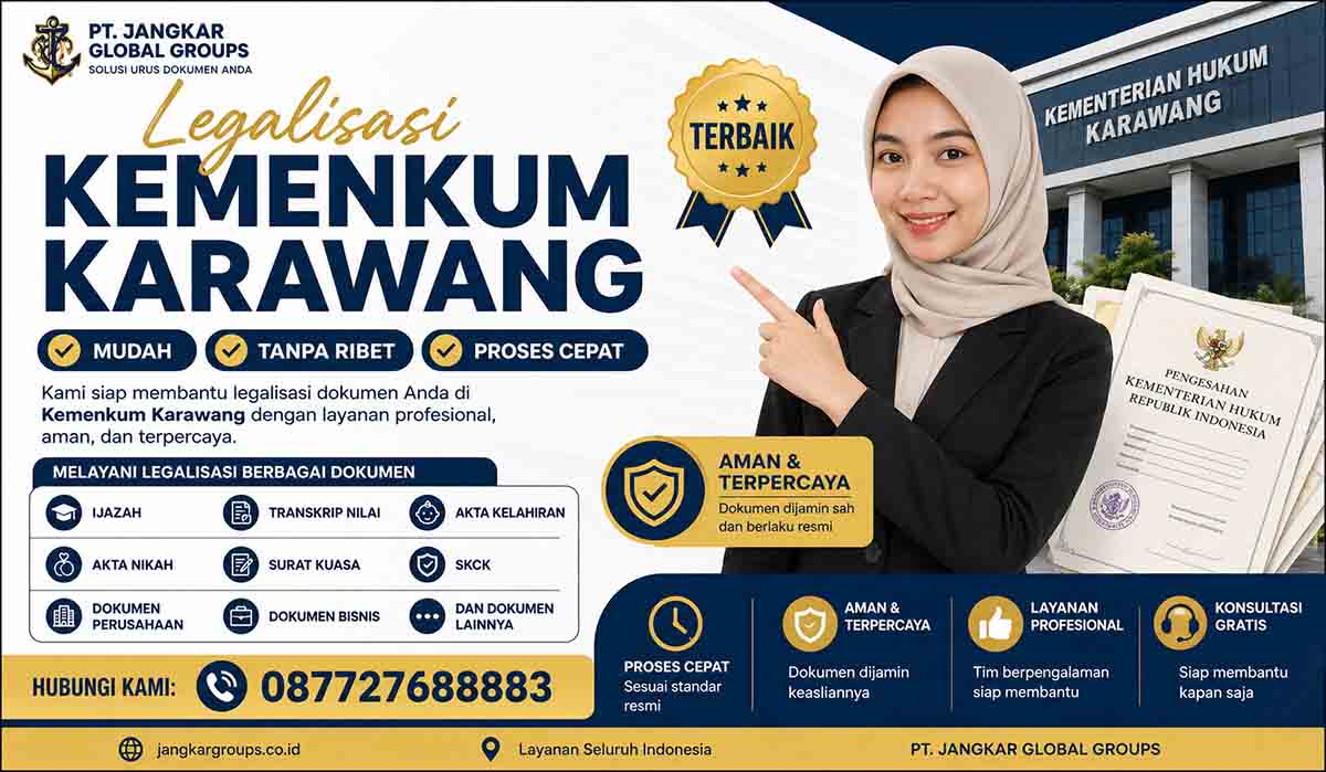 Legalisasi Kemenkum Karawang Terbaik, Mudah, Tanpa Ribet