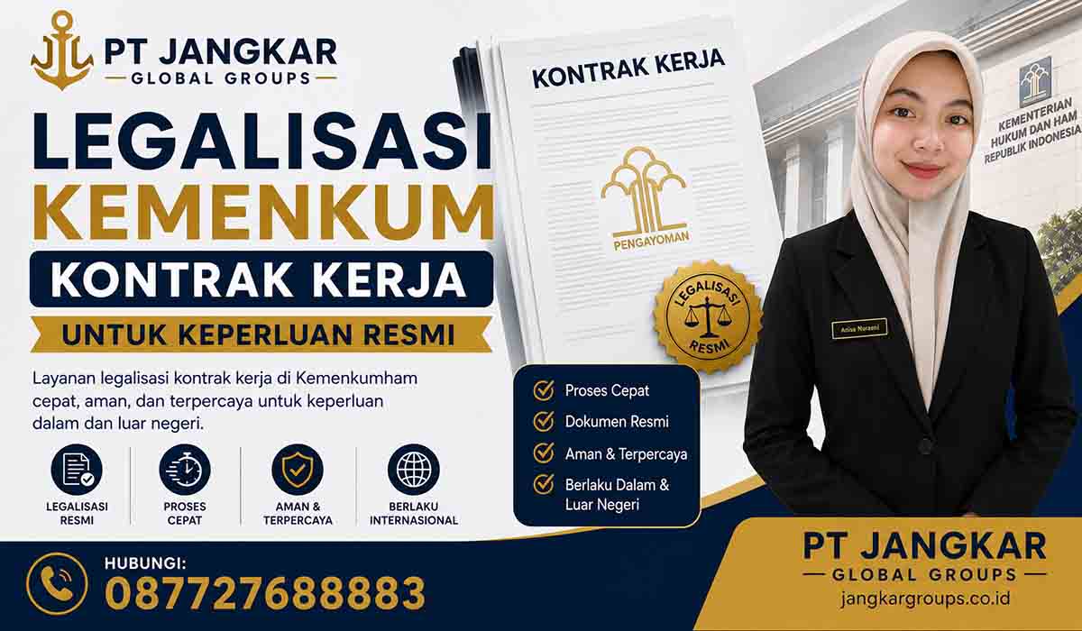 Legalisasi Kemenkum Kontrak Kerja untuk Keperluan Resmi