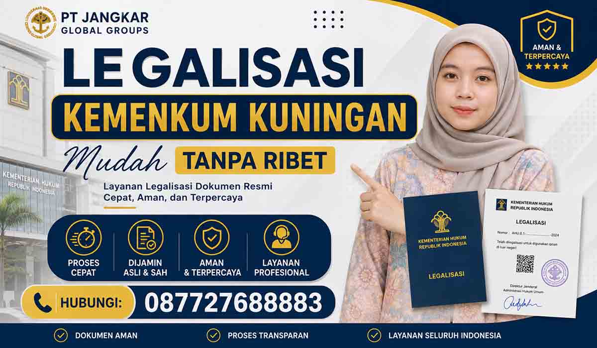 Legalisasi Kemenkum Kuningan Mudah Tanpa Ribet