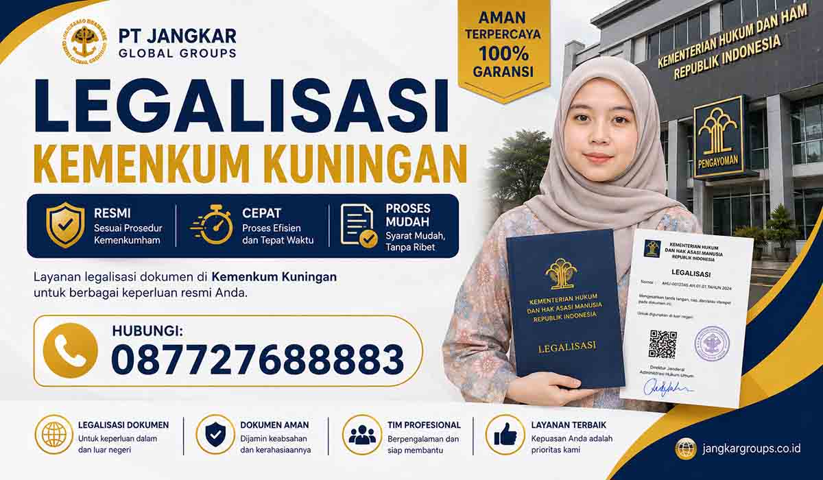 Legalisasi Kemenkum Kuningan Resmi Cepat Proses Mudah