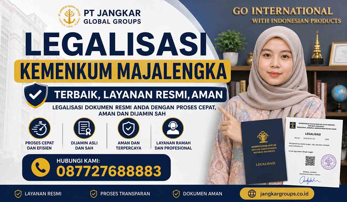 Legalisasi Kemenkum Majalengka Terbaik Layanan Resmi, Aman