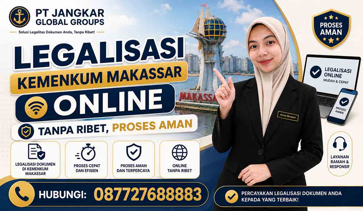Legalisasi Kemenkum Makassar Online Tanpa Ribet Proses Aman