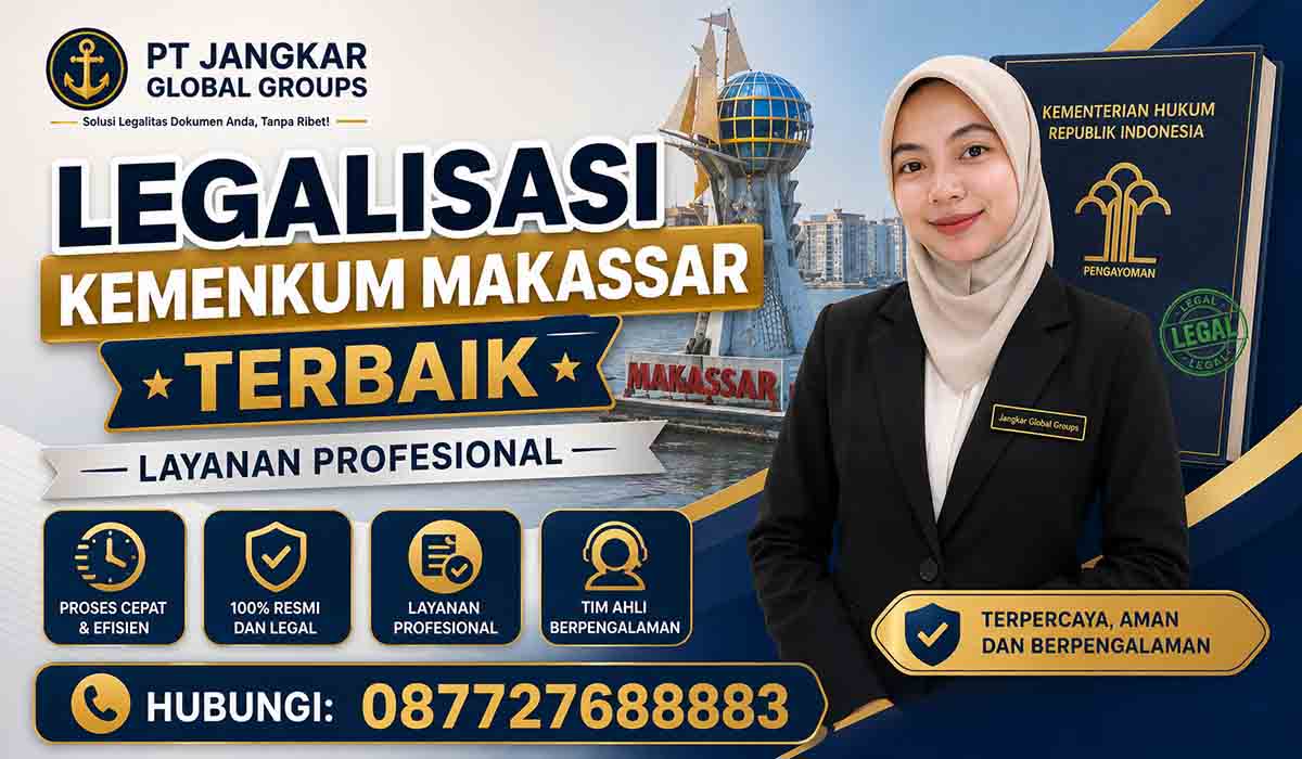 Legalisasi Kemenkum Makassar Terbaik Layanan Profesional