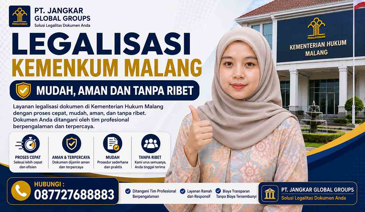 Legalisasi Kemenkum Malang Mudah, Aman dan Tanpa Ribet