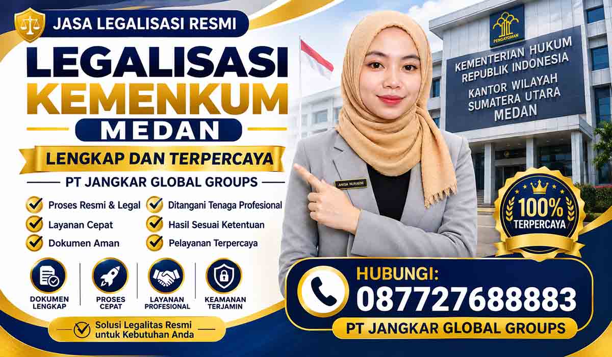 Legalisasi Kemenkum Medan Lengkap dan Terpercaya