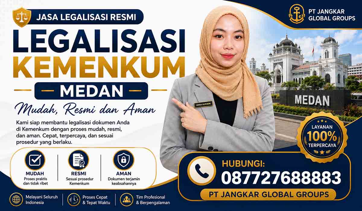 Legalisasi Kemenkum Medan Mudah, Resmi dan Aman