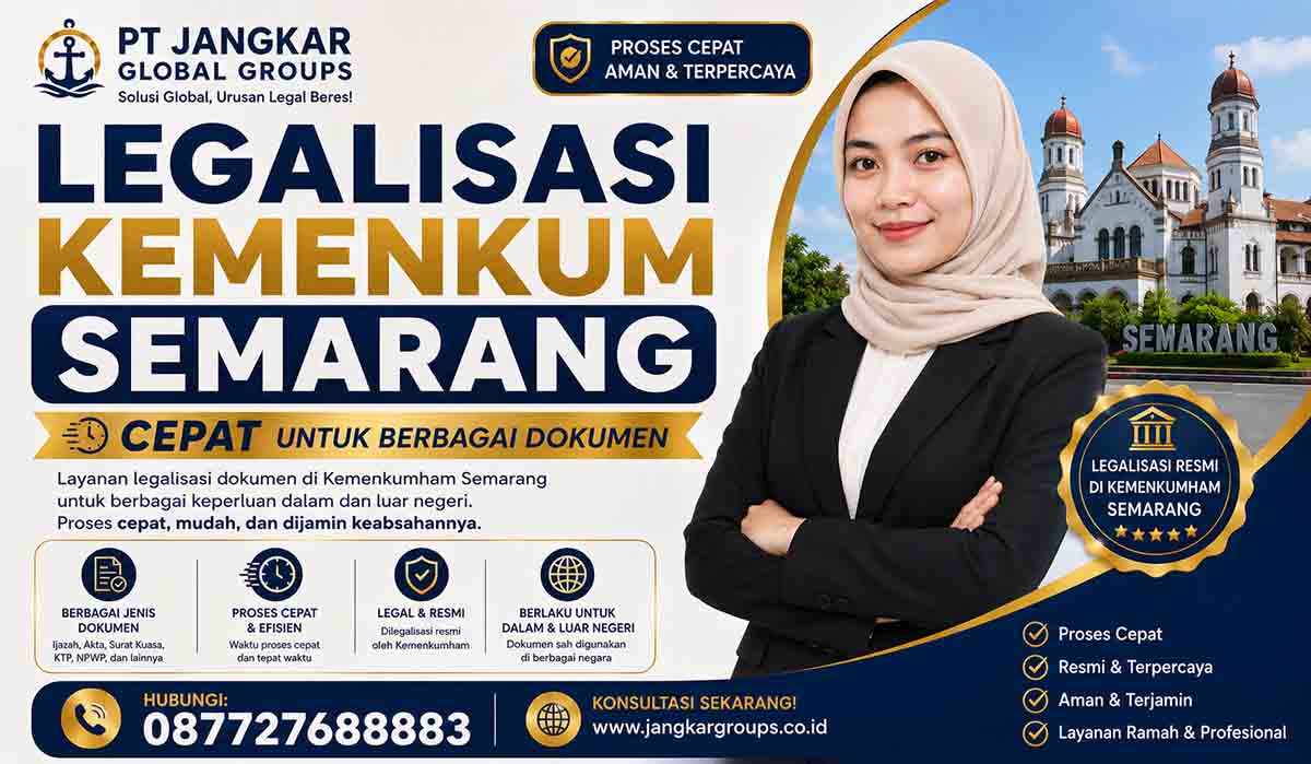 Legalisasi Kemenkum Semarang Cepat untuk Berbagai Dokumen