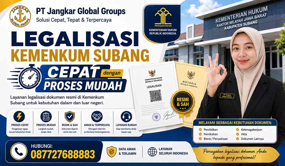 Legalisasi Kemenkum Subang Cepat dengan Proses Mudah