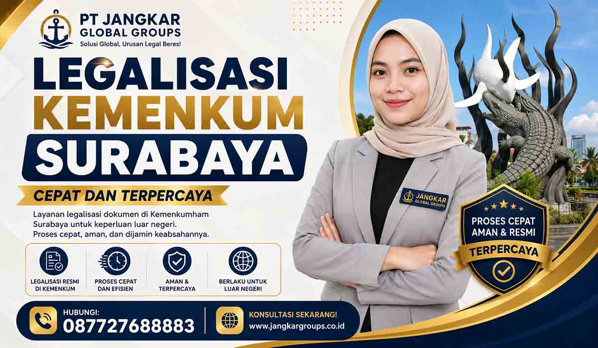 Legalisasi Kemenkum Surabaya Cepat dan Terpercaya