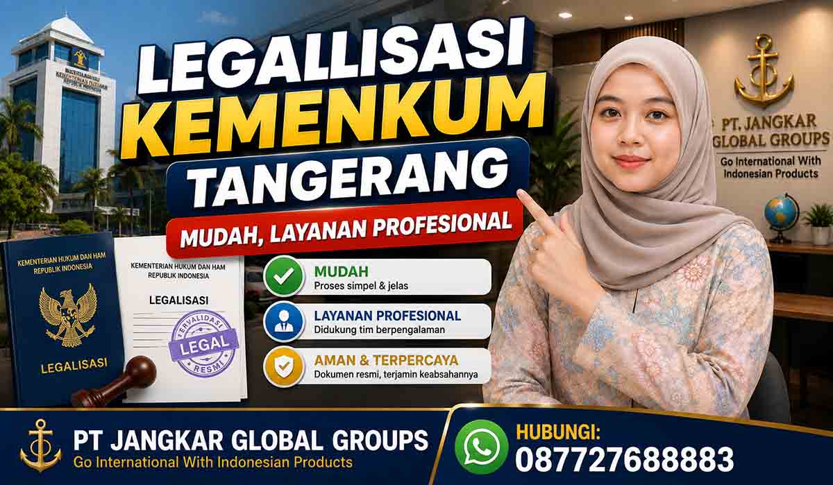 Legalisasi Kemenkum Tangerang Mudah Layanan Profesional