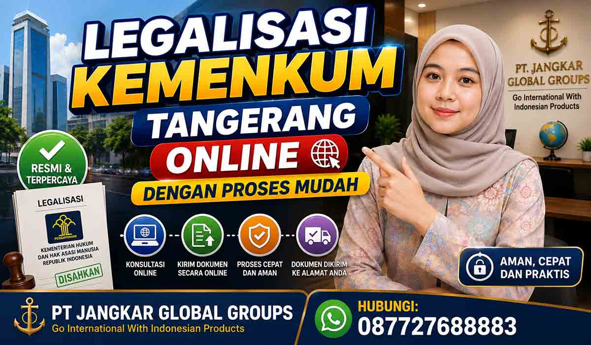 Legalisasi Kemenkum Tangerang Online dengan Proses Mudah