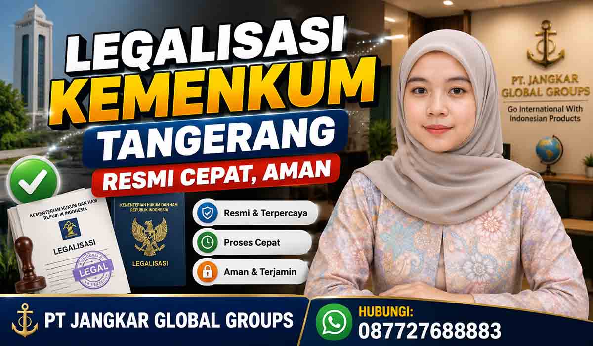 Legalisasi Kemenkum Tangerang Resmi Cepat, Aman