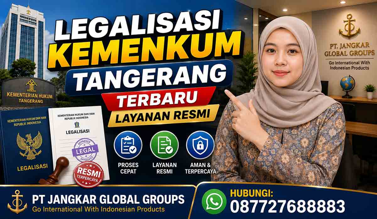 Legalisasi Kemenkum Tangerang Terbaru Layanan Resmi